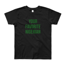 Your Favorite Nigerian Youth Tee - Green Ink