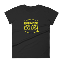 Powered by Pounded Yam and Egusi Women's Tee