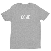 Come and Be Going Tee