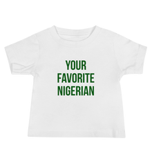 Your Favorite Nigerian Baby Tee - Green Ink