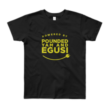 Powered by Pounded Yam and Egusi Youth Tee