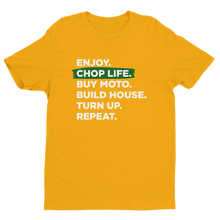Enjoy Chop Life - White Text Unisex Tee
